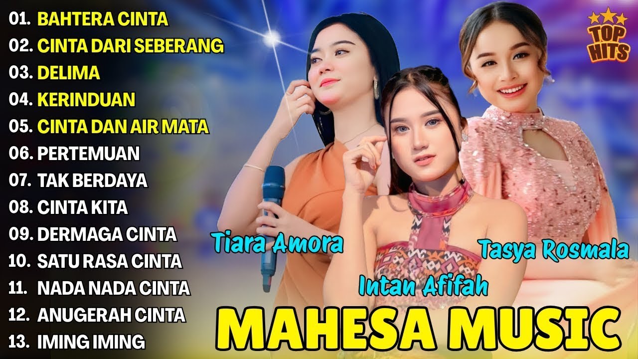 MAHESA MUSIC FULL ALBUM DANGDUT TEBARU POPULER 2025 || BAHTERA CINTA - CINTA DARI SEBERANG