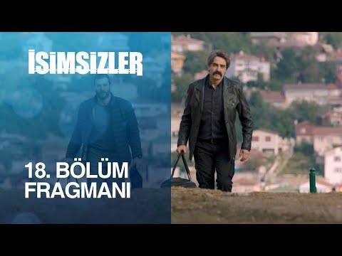 İsimsizler 18. Bölüm Fragmanı