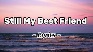 Still My Best Friend ❤️ | Emotional Romantic Love Song | Original English Lyrics Video 2026