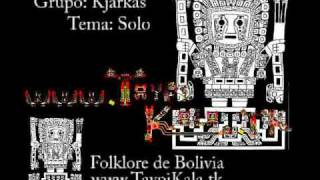 WwW.TiwanaKu.Tk Kjarkas - Solo