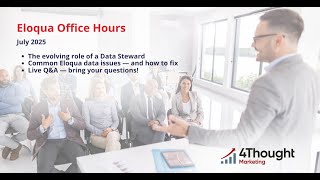 Data Quality Deep Dive - Eloqua Office Hours Replay July 2025
