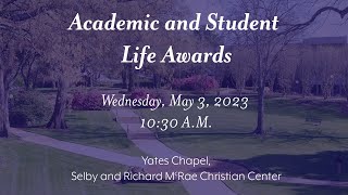 2023 Academic and Student Life Awards Day