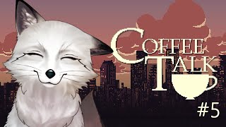 【Coffee Talk】＃5 世にも珍しい狐のバリスタが営むカフェ【野狐やこ】