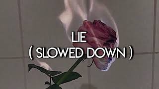 Lie - NF (slowed down)