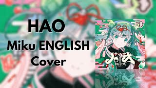 DECO*27 - HAO Miku ENGLISH REMIX