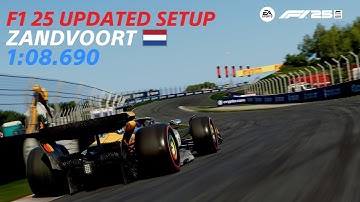 F1 25 ZANDVOORT Hotlap + Updated Setup 🇳🇱 (1:08.690) | KARL___24