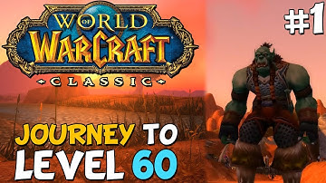 WoW Classic Journey To Level 60 Episode 1