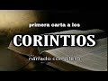 primera carta a los CORINTIOS (AUDIOLIBRO) narrado completo