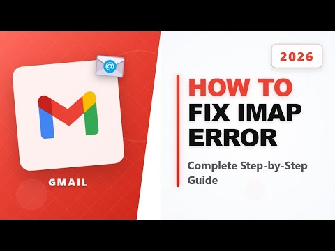 How To Fix Gmail IMAP Error
