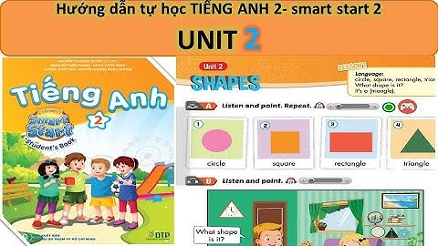 [TIẾNG ANH 2 ] Unit 2 | TÀI LIỆU TẠI ĐÂY
