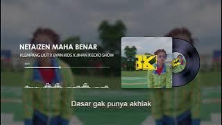 KLempangliut - Maha benar feat ecko show x byan kidz & Jihan amanda [ lirik video]