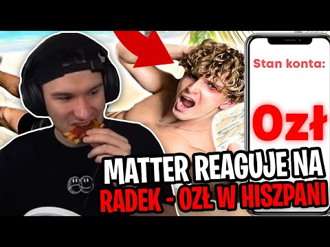 MatterFML reaguje na RADEK WIŚNIEWSKI - PRZETRWAŁEM 6 DNI W HISZPANII ZA 0ZŁ #1