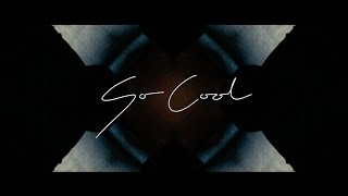 Reuben James  - So Cool Official Lyric Video