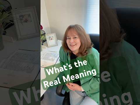 What's the Real Meaning?