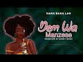 Hans Baba Lao Demu Wa Manzese Official Music Audio Hansbabalao Demuwamanzese Blackbandit Hans Baba Lao Demu Wa Manzese Official Music Audio Hansbabalao Demuwamanzese Blackbandit