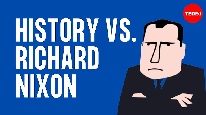 History vs. Richard Nixon - Alex Gendler