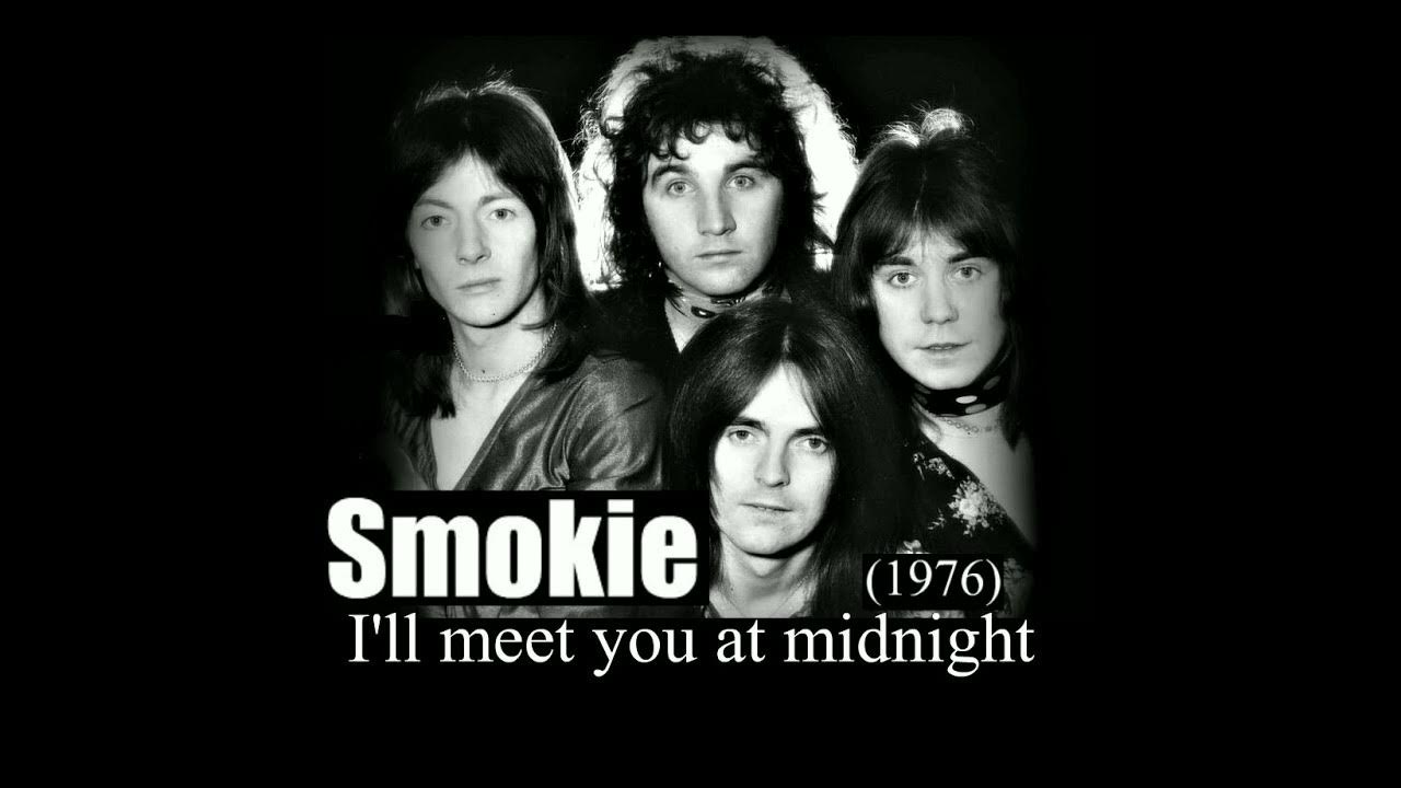 Smokie Ill Meet You At Midnight YouTube smokie-ill-meet-you-at-midnight-youtube
