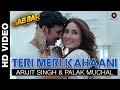 Teri Meri Kahaani | Gabbar Is Back | Akshay Kumar & Kareena Kapoor | Arijit Singh & Palak Muchal