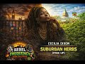 Suburban Herbs (Free Up) – Cecilia Dixon | Conscious UK Hip Hop / Roots Reggae Vibes