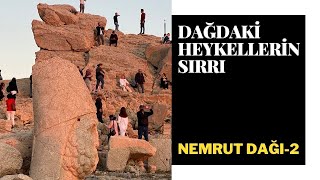 THE SECRET OF THE STATUES ON THE MOUNT OF NEMRUT/ WHAT HAPPANED TO THE MAN SİTTİNG WİTH THE GODS ?