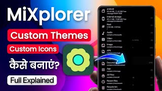 How to ️Create Custom Theme️ for MiXplorer Hindi | MiXplorer Theme Creator App