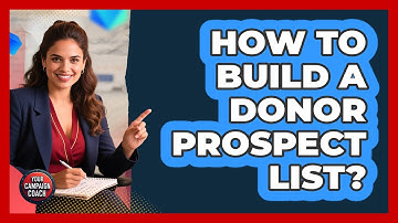 How To Build A Donor Prospect List?