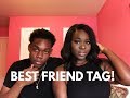 BEST FRIEND TAG: WHO WOULD MOST LIKELY...