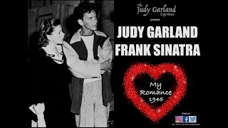 JUDY GARLAND &amp; FRANK SINATRA sing MY ROMANCE by RODGERS &amp; HART 1945 Axel Stordahl orchestra