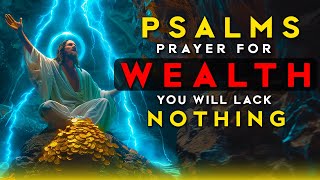 THE MIRACLE WEALTH PSALM PRAYER 💫 GOD WILL GIVE YOU PROSPERITY 💸