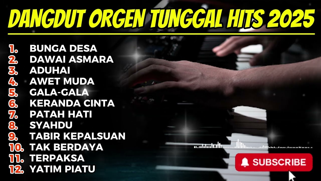 DANGDUT ORGEN ELECTONE MUSIK TERBAIK HITS 2025
