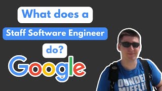 What does a Staff Software Engineer do? - Aaron Rehaag (Google Staff Software Engineer)