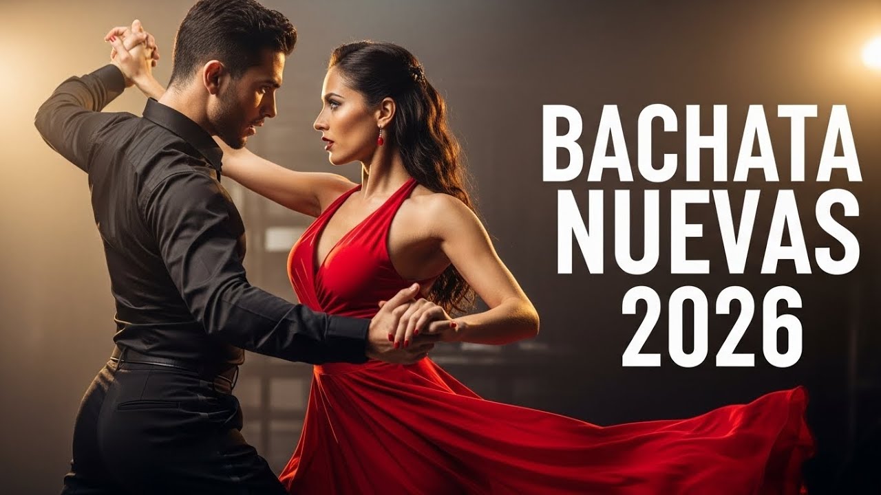 Bachata Para Parejas 2026 🔥💃 Lo Mejor de Bachatas Nuevas Románticas