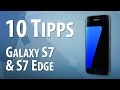 10 Tipps & Tricks zum Samsung Galaxy S7 & S7 Edge | deutsch / german