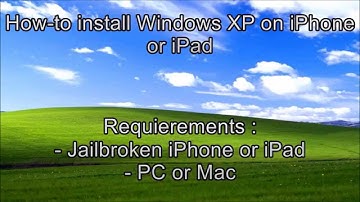 How to install win xp on ios (jailbreak require)