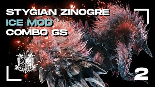 Combo Greatsword Vs Stygian Zinogre In Monster Hunter World Iceborne Ice Mod