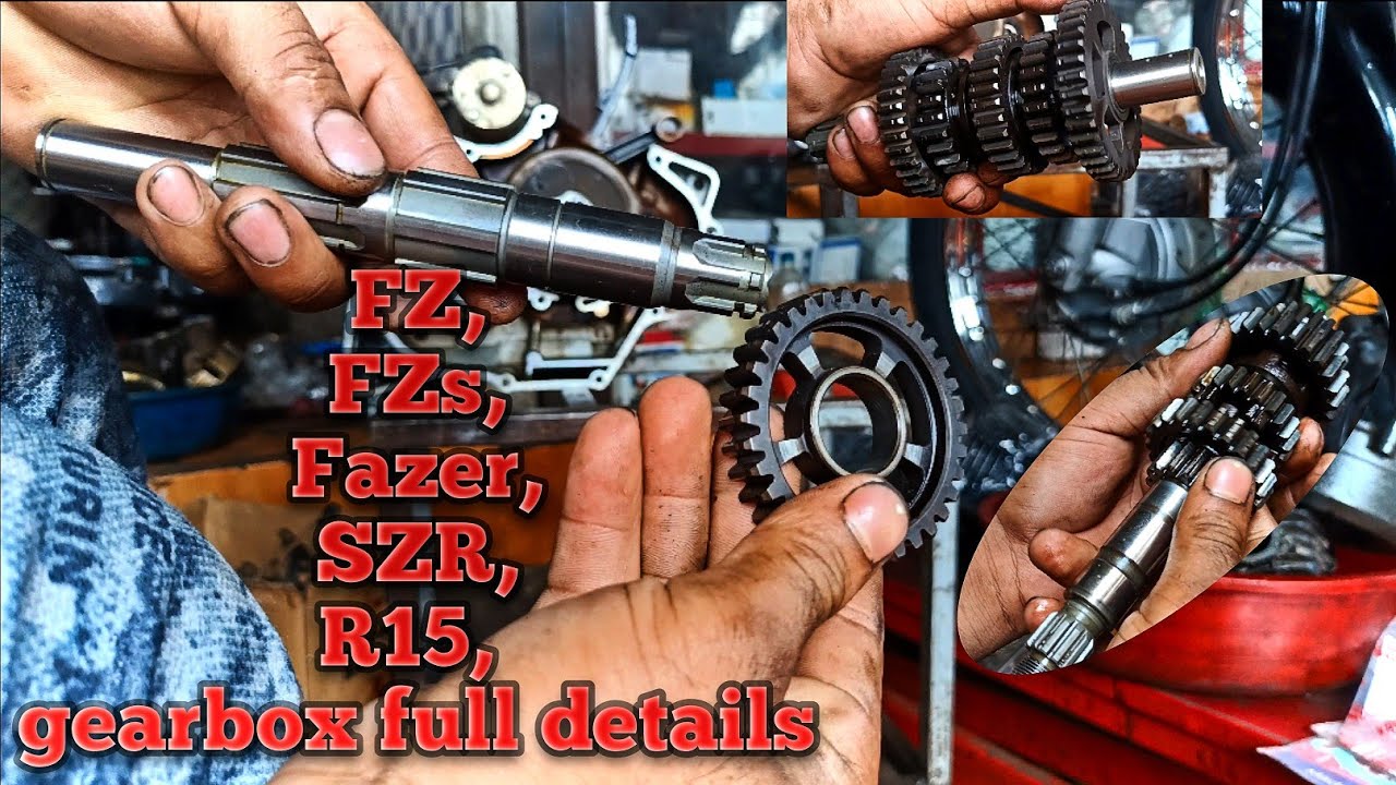 Yamaha FZ-S gearbox full details how to Yamaha FZ-S gearbox fitting