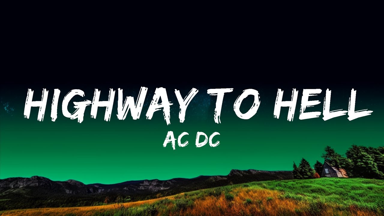 AC/DC - Highway to Hell (lyrics) | 1 Hour Lyrics Dreams AC/DC - Highway to Hell (lyrics) | 1 Hour Lyrics Dreams