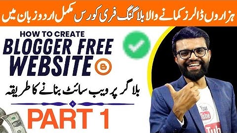 How to Create Blogger Website | Blogger Complete Course In Urdu Hindi |