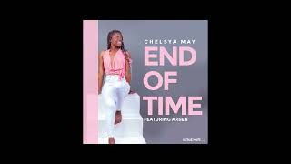 Chelsya May - End Of Time Feat. Arsen Official Audio