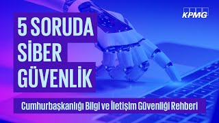Cumhurbaşkanlığı Bilgi ve İletişim Güvenliği Rehberi | KPMG Türkiye Digital Studio
