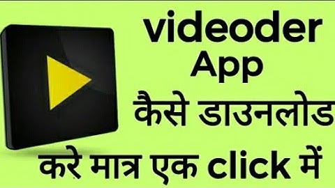 VIDEODER APP DOWNLOAD करे ONLY 2 MINUTES में || TECH BOY ANSHU
