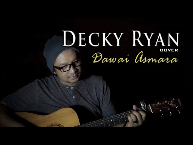 DECKY RYAN - DAWAI ASMARA RIDHO RHOMA u0026 SONET 2 BAND COVER class=