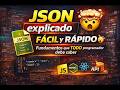 JSON explicado FÁCIL y RÁPIDO 🤯 | Fundamentos que TODO programador debe saber