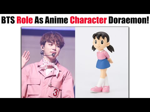 BTS Members Role As Anime Character Doraemon Version That Fans Request To Me!