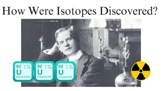 How Were Isotopes Discovered?