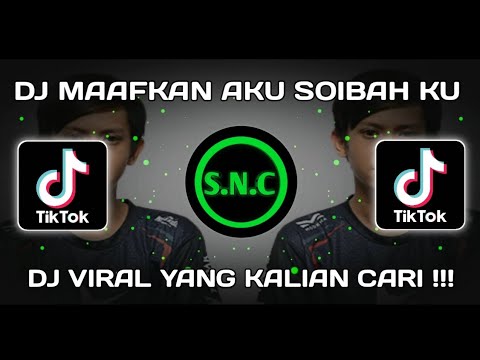 DJ MAAFKAN AKU SOIBAH KU X AKON RIGHT NOW MENIMISU MENGKANE - VIRAL DI TIKTOK FYP 2022