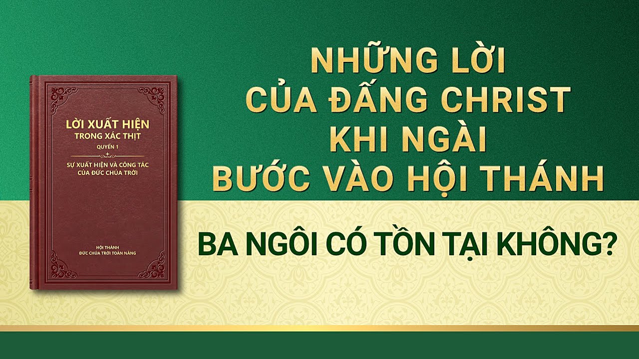 Lời Đức Chúa Trời | Ba Ngôi có tồn tại không?