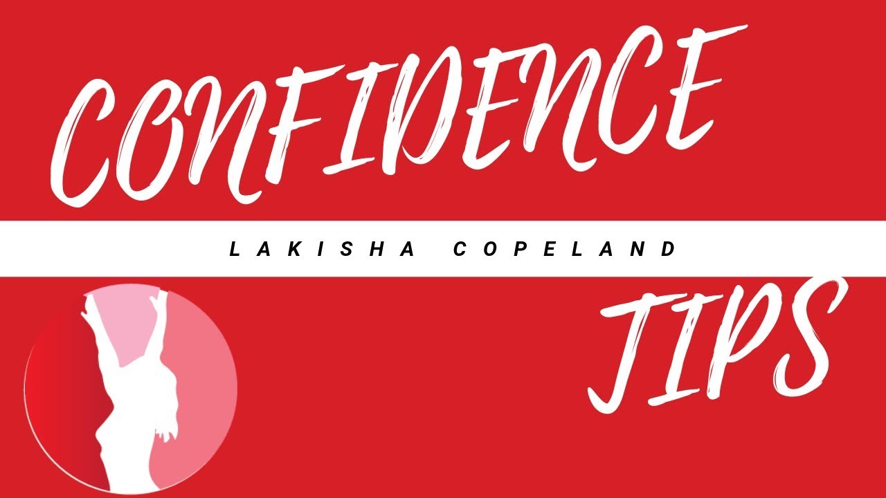 Confidence Tips: 3 Tips to Boost your Confidence - YouTube