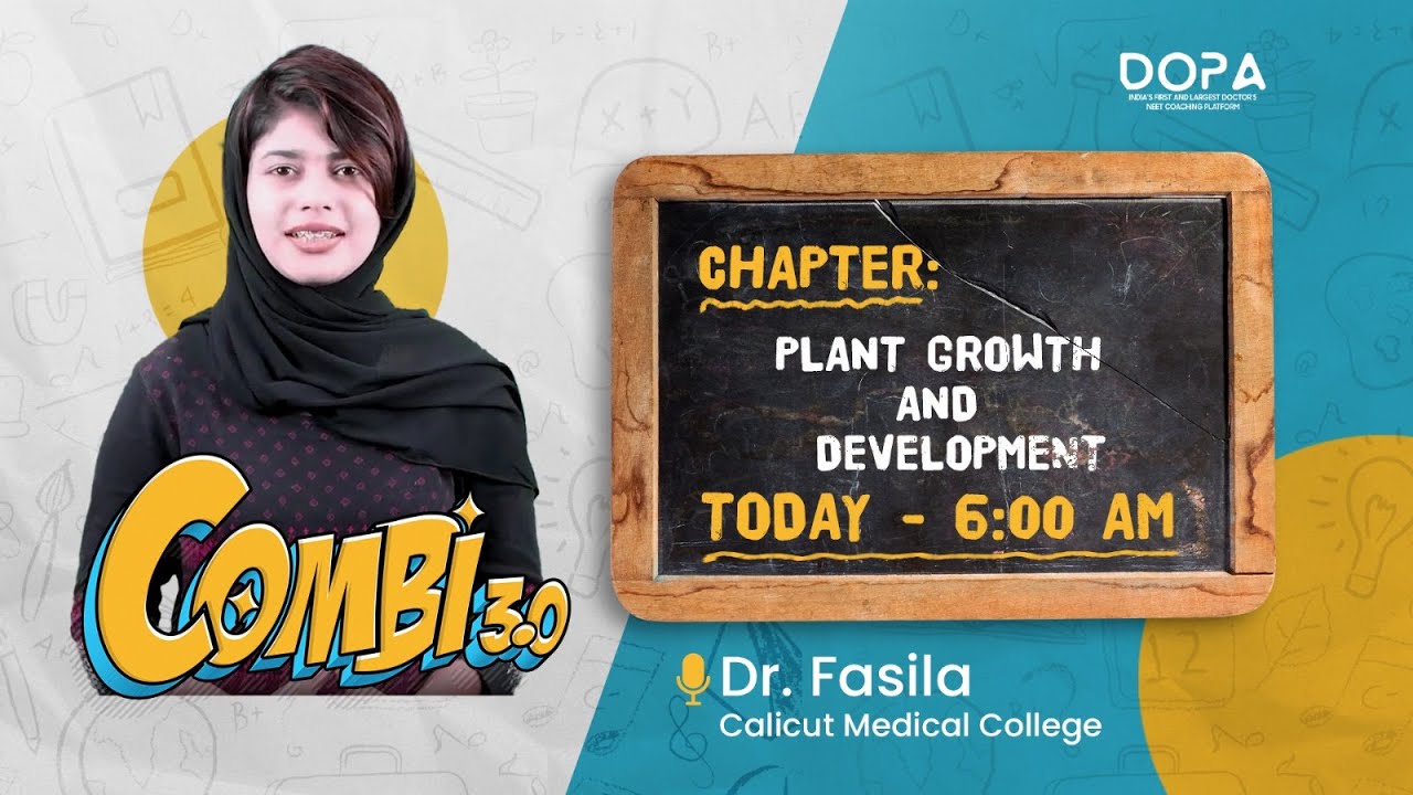 PLANT GROWTH AND DEVELOPMENT | combi 3.0 | Dr Fasila #neet2024 #neetprepartion #neetaspirants