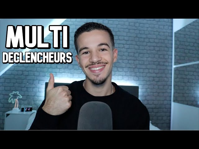 ASMR | Multi-déclencheurs 🌙